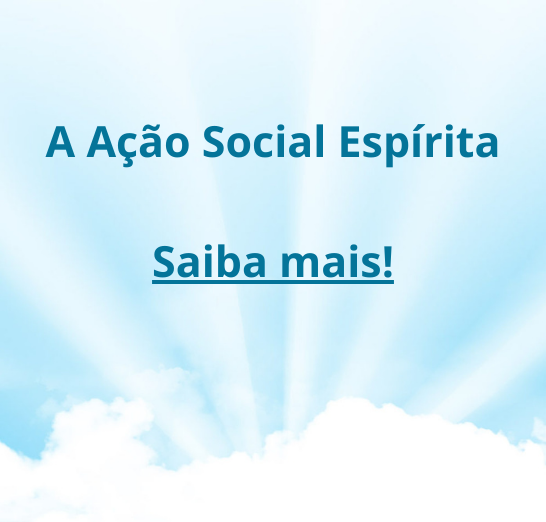 A Ação Social Espírita